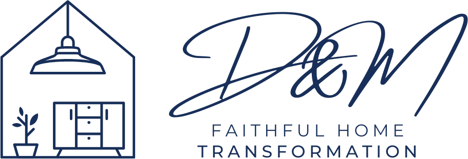 D&m Faithful Home Transformation